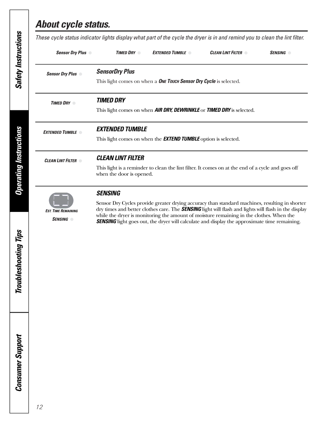 GE DX2300, DX4500 owner manual About cycle status, Timed DRY, Extended Tumble, Clean Lint Filter, Sensing 