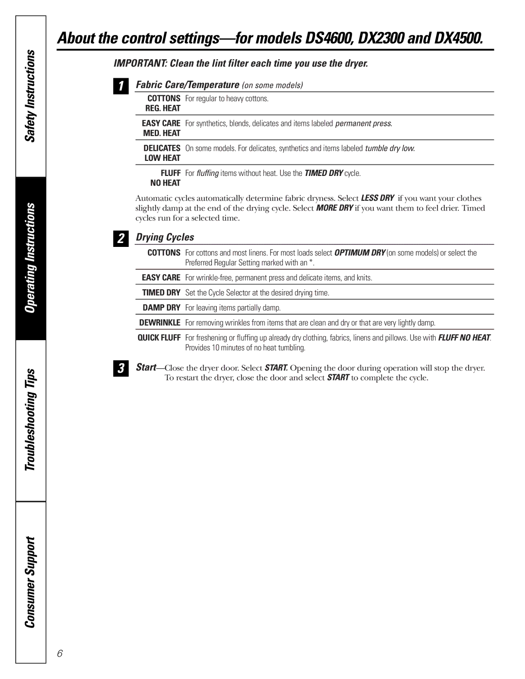 GE DX2300, DX4500 owner manual Safety Instructions, Troubleshooting Tips Consumer Support, Drying Cycles 