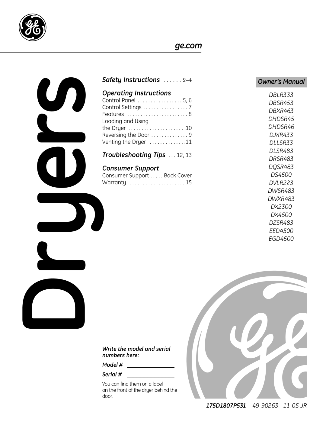 GE DBLR333, DZSR483 owner manual Dryers, Write the model and serial numbers here Model # Serial # 