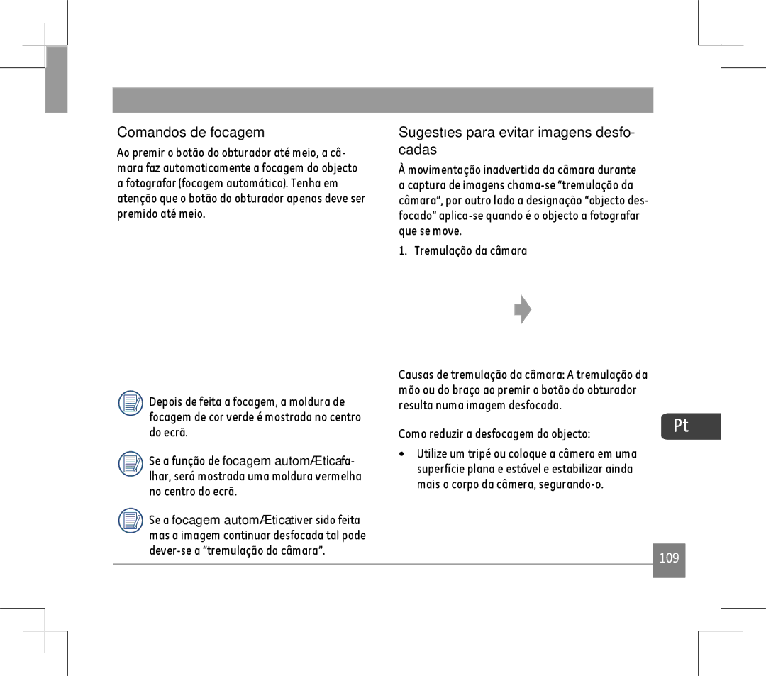 GE E1486TW user manual Comandos de focagem, Sugestões para evitar imagens desfo- cadas, Tremulação da câmara 