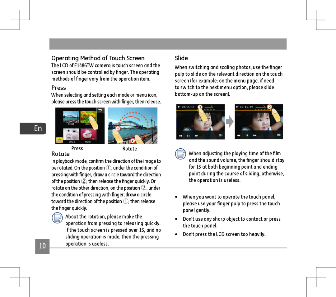 GE E1486TW Operating Method of Touch Screen, Slide, PressRotate When adjusting the playing time of the film 