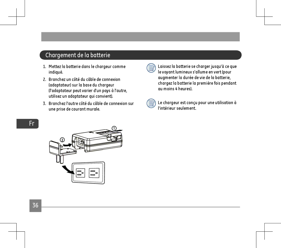 GE E1486TW user manual Chargement de la batterie, Mettez la batterie dans le chargeur comme indiqué 