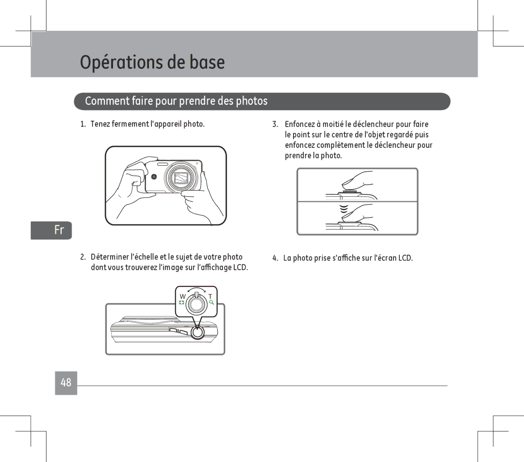 GE E1486TW user manual Opérations de base, Comment faire pour prendre des photos, La photo prise saffiche sur lécran LCD 