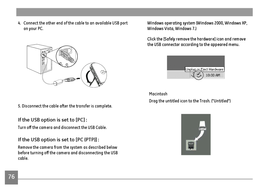 GE E1486TW/G user manual If the USB option is set to PC PTP, Turn off the camera and disconnect the USB Cable 