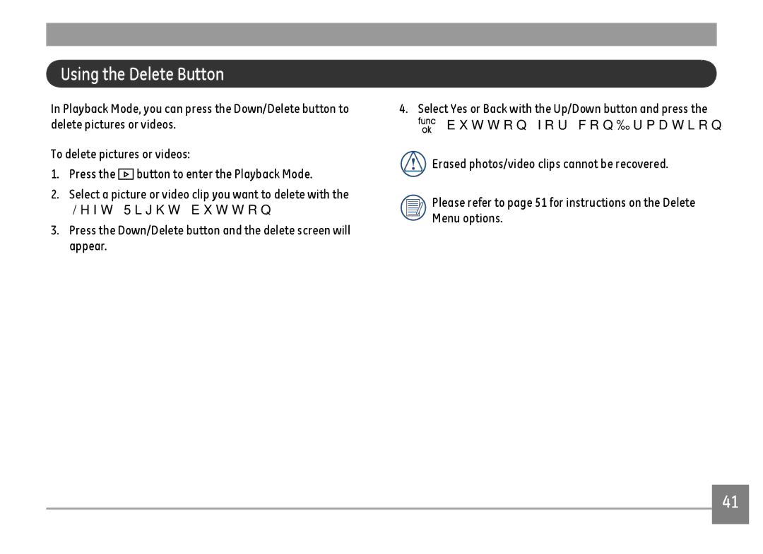 GE E1680W user manual Using the Delete Button 