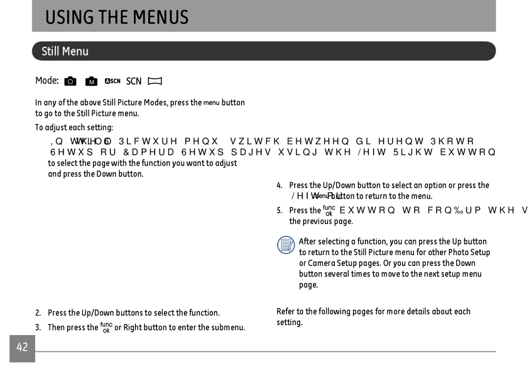 GE E1680W user manual Using the Menus, Still Menu, Press the Up/Down buttons to select the function 