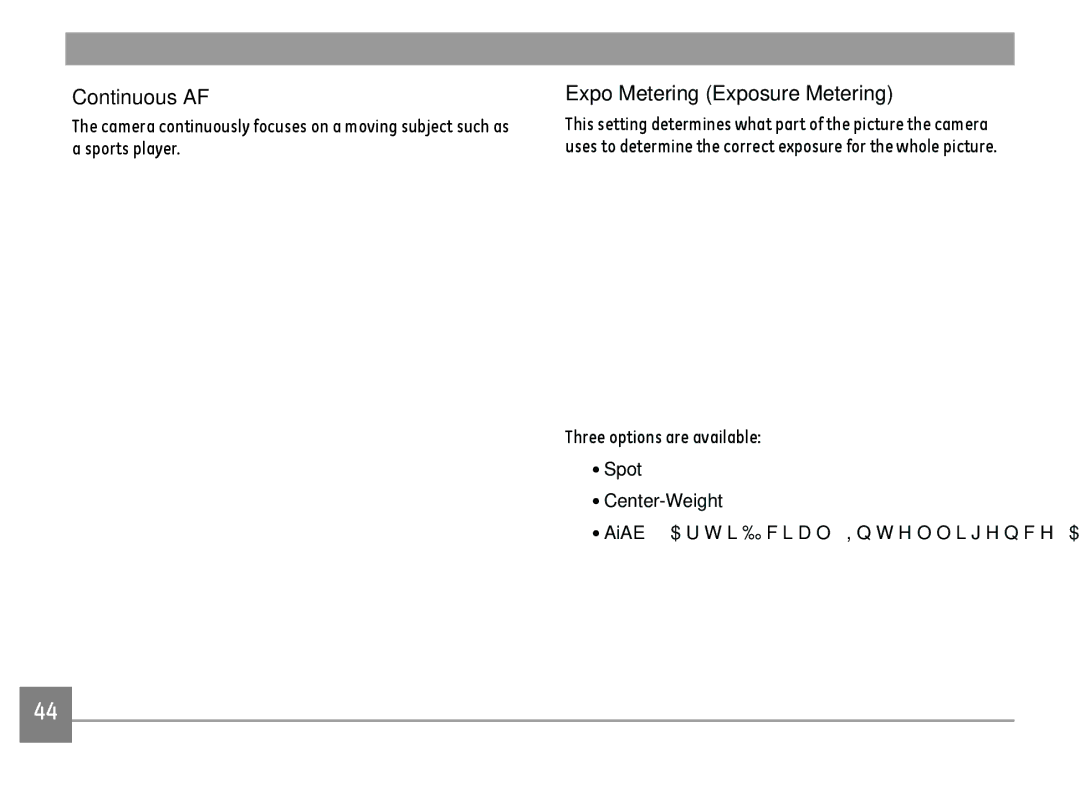 GE E1680W user manual Continuous AF, Expo Metering Exposure Metering, Three options are available, Spot Center-Weight 