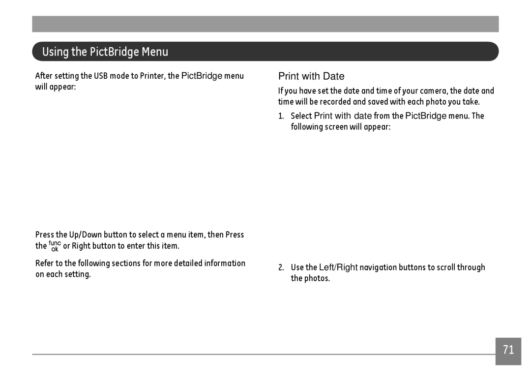 GE E1680W user manual Using the PictBridge Menu, Print with Date 