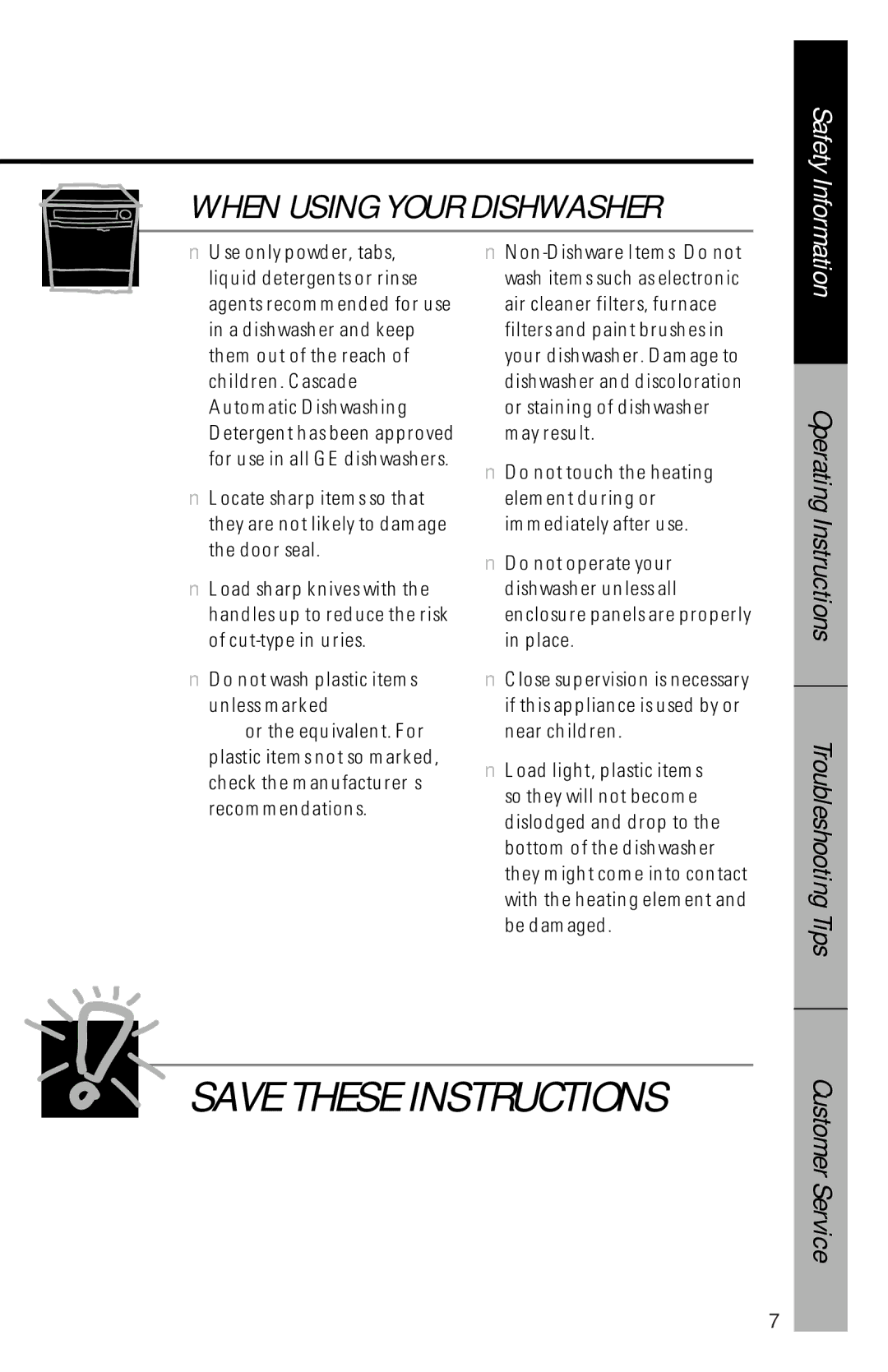 GE GSD5120, EDW2020, GSD5320, GSD5310, GSD5130 Read and follow this Safety Information carefully, When Using Your Dishwasher 