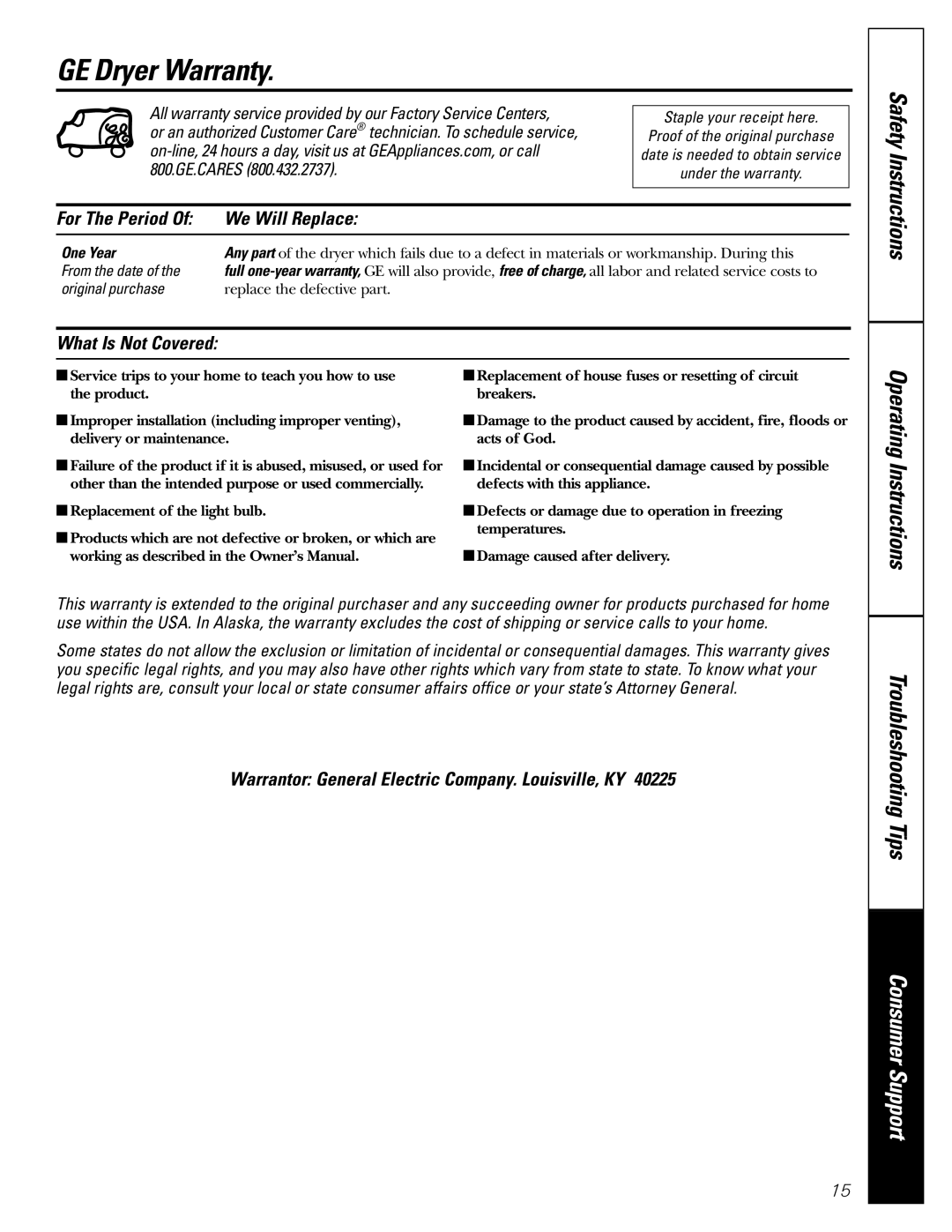 GE EED6500, EGD6500, DWXR486 owner manual GE Dryer Warranty, For The Period We Will Replace, What Is Not Covered 