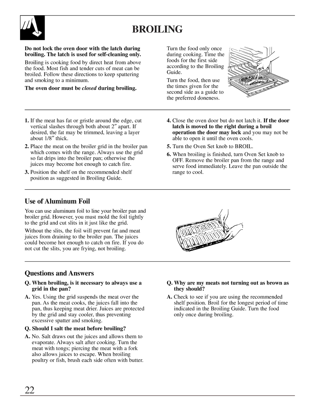 GE LGB356, EGR2000, RGB744 manual Broiling, Oven door must be closed during broiling, Should I salt the meat before broiling? 