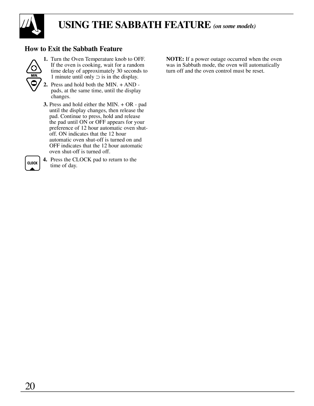 GE JGBP40, EGR3001, JR EGR3000 manual How to Exit the Sabbath Feature 