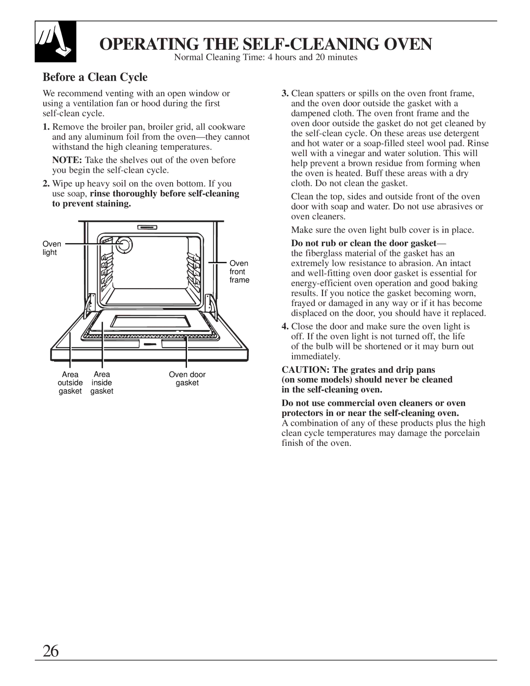 GE JGBP40, EGR3001, JR EGR3000 Operating the SELF-CLEANING Oven, Before a Clean Cycle, Do not rub or clean the door gasket 