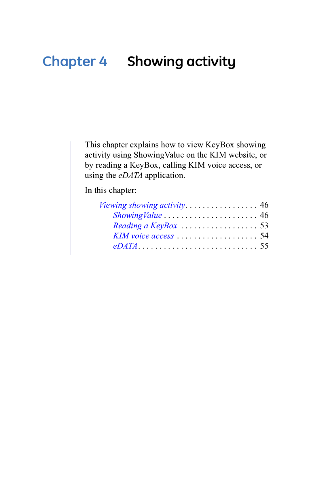 GE eKEY user manual Showing activity 