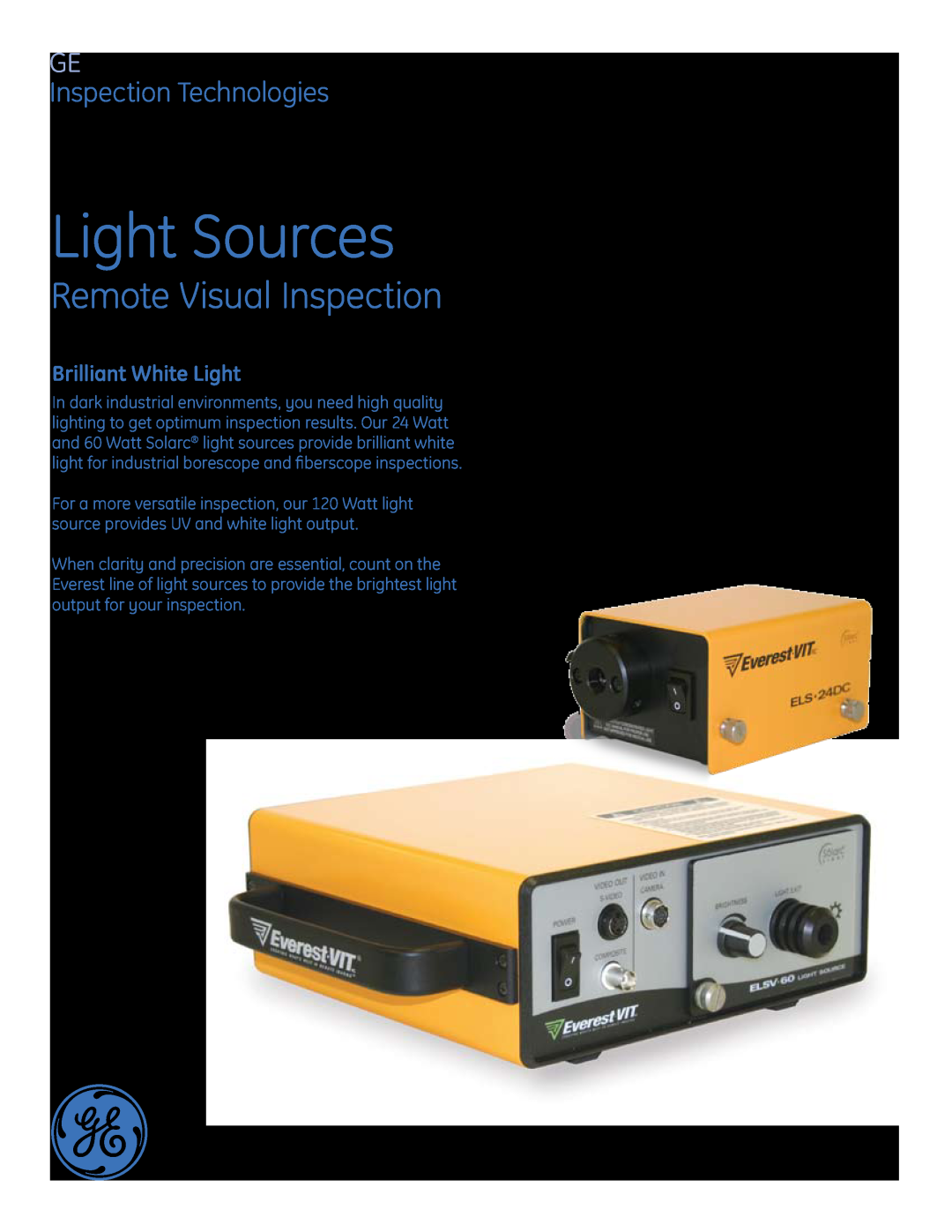 GE ELS-24DC, ELSV-60 manual Light Sources, Remote Visual Inspection, Inspection Technologies, Brilliant White Light 