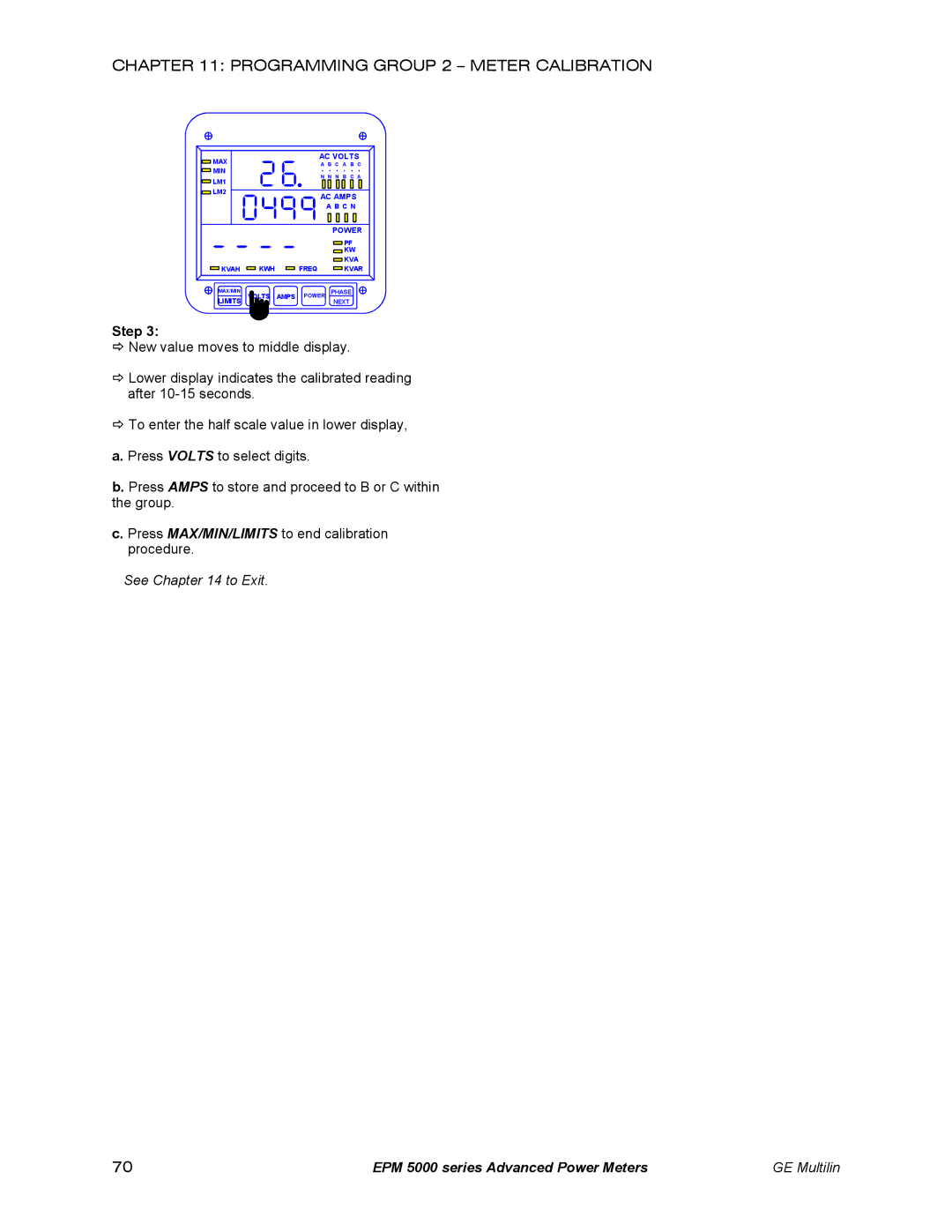 GE EPM 5350, EPM 5200, EPM 5300 instruction manual Press MAX/MIN/LIMITS to end calibration procedure 