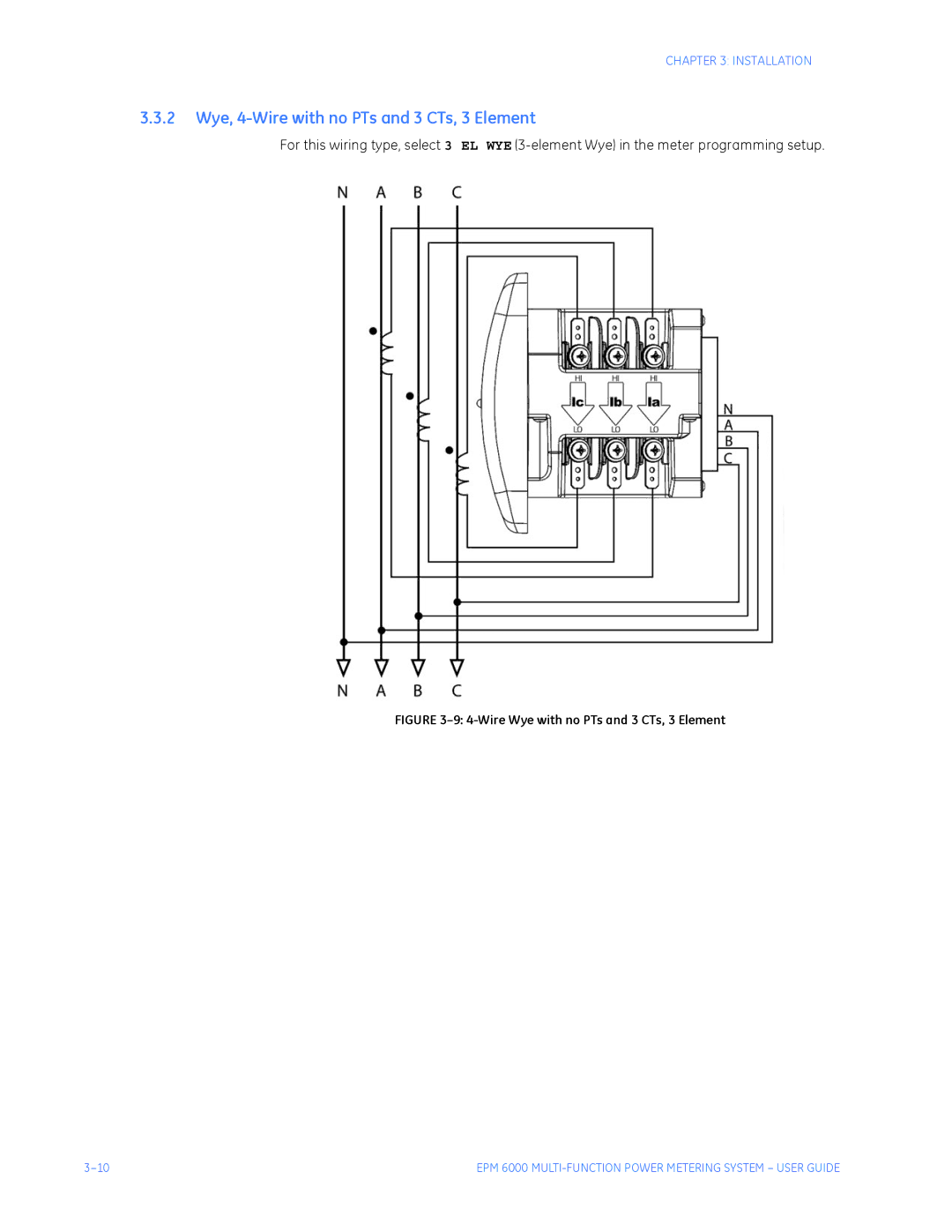 GE EPM 6000 instruction manual 2 Wye, 4-Wire with no PTs and 3 CTs, 3 Element, Wire Wye with no PTs and 3 CTs, 3 Element 