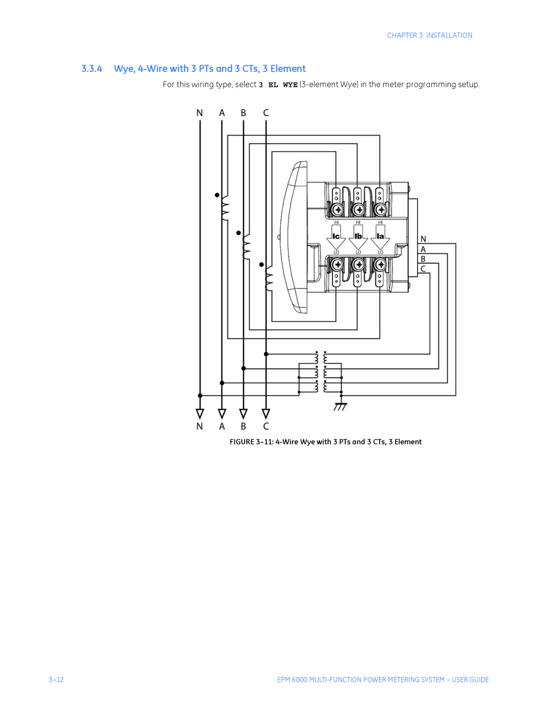 GE EPM 6000 instruction manual 4 Wye, 4-Wire with 3 PTs and 3 CTs, 3 Element, 11 4-Wire Wye with 3 PTs and 3 CTs, 3 Element 