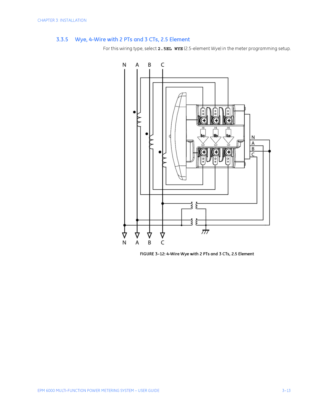 GE EPM 6000 Multi-function Power Metering System instruction manual 5 Wye, 4-Wire with 2 PTs and 3 CTs, 2.5 Element 