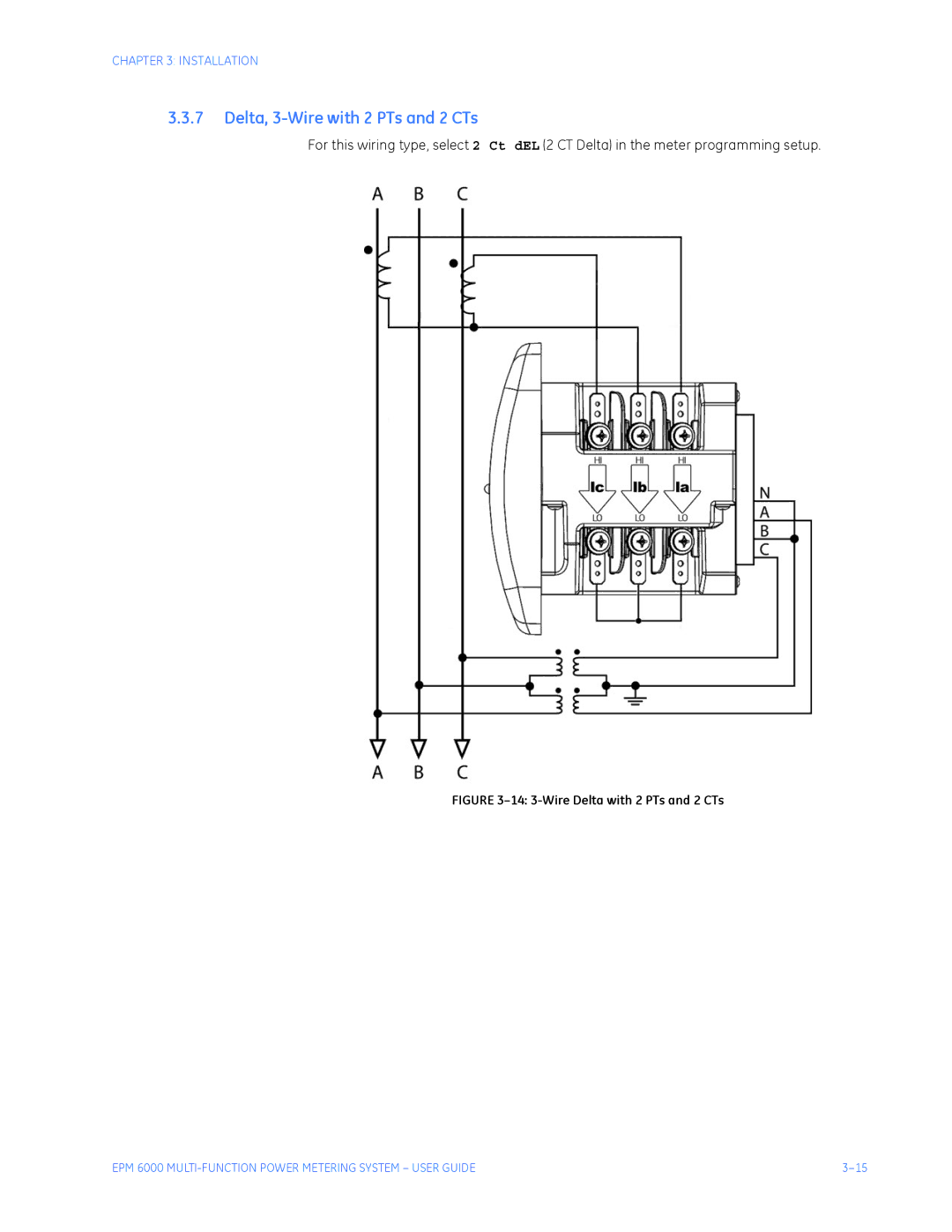 GE EPM 6000 Multi-function Power Metering System Delta, 3-Wire with 2 PTs and 2 CTs, 14 3-Wire Delta with 2 PTs and 2 CTs 