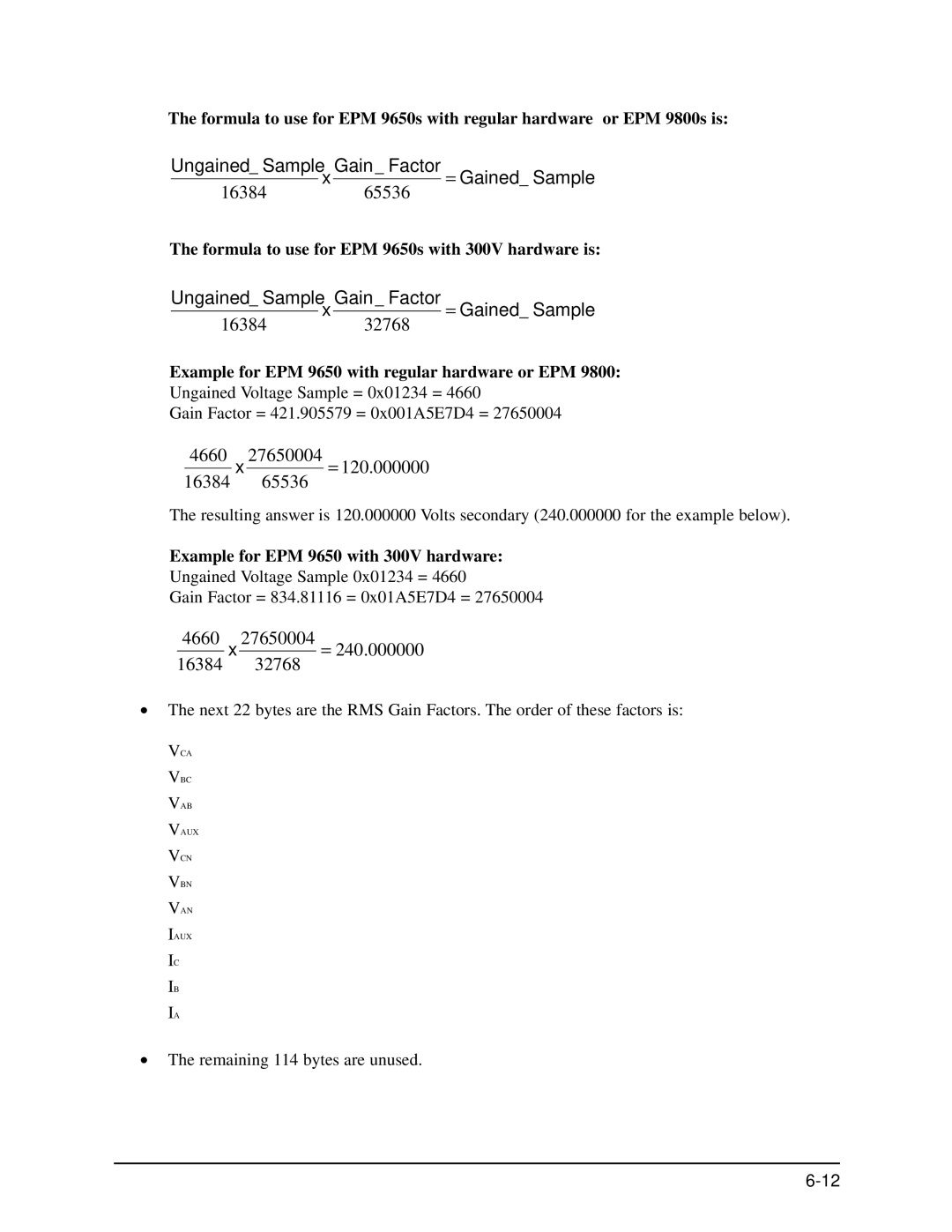 GE EPM 9650/9800 Formula to use for EPM 9650s with 300V hardware is, Example for EPM 9650 with regular hardware or EPM 