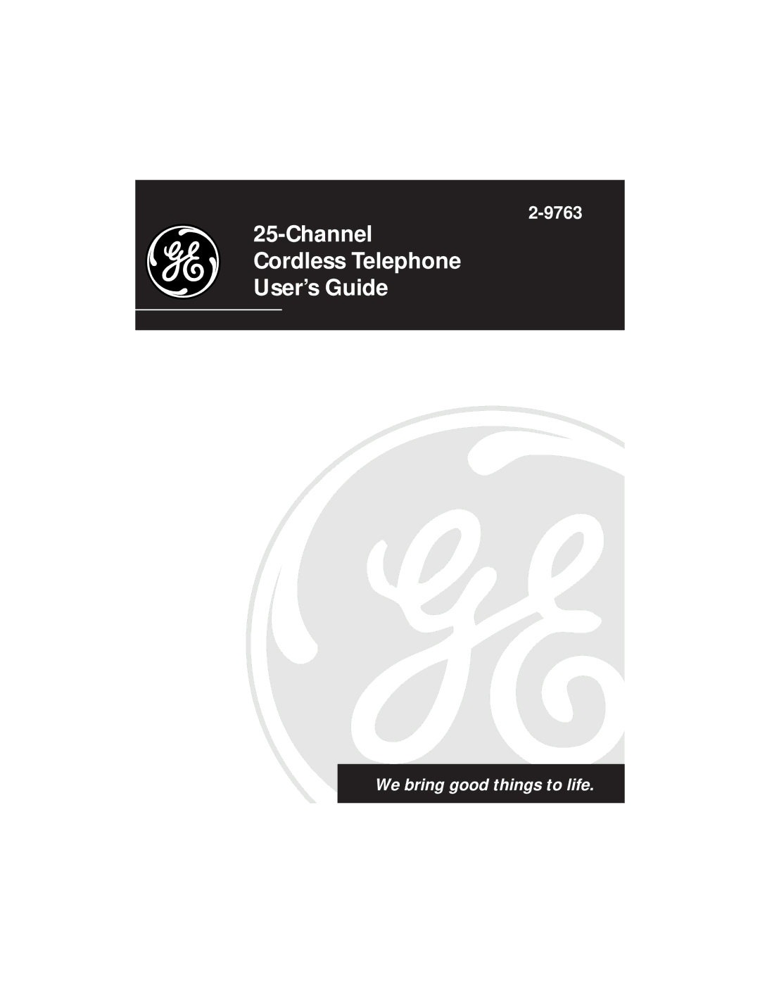 GE Feb-63 manual Channel Cordless Telephone User’s Guide 