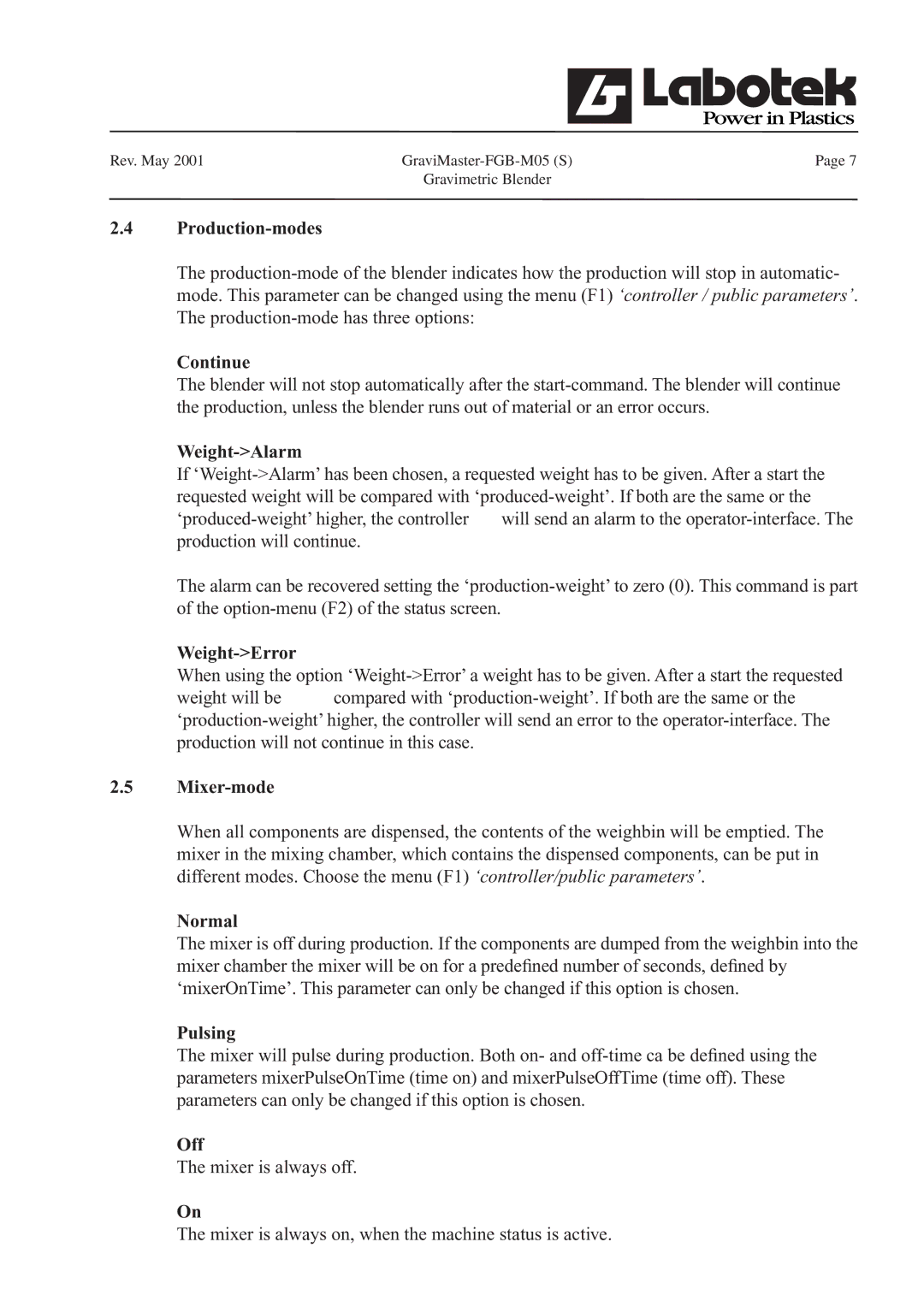 GE FGB-M05 manual Production-modes, Continue, Weight-Alarm, Weight-Error, Mixer-mode, Normal, Pulsing, Off 