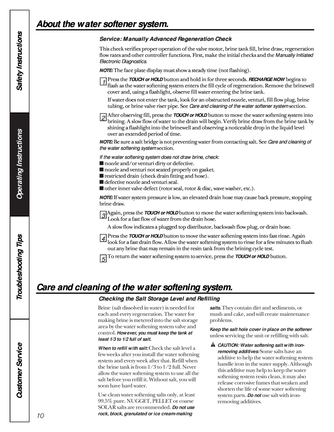 GE FNSF31Z01 owner manual Care and cleaning of the water softening system, Service Manually Advanced Regeneration Check 