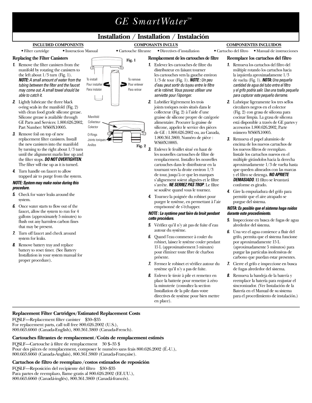 GE FQSLF specifications Replacing the Filter Canisters, Reemplace los cartuchos del filtro 