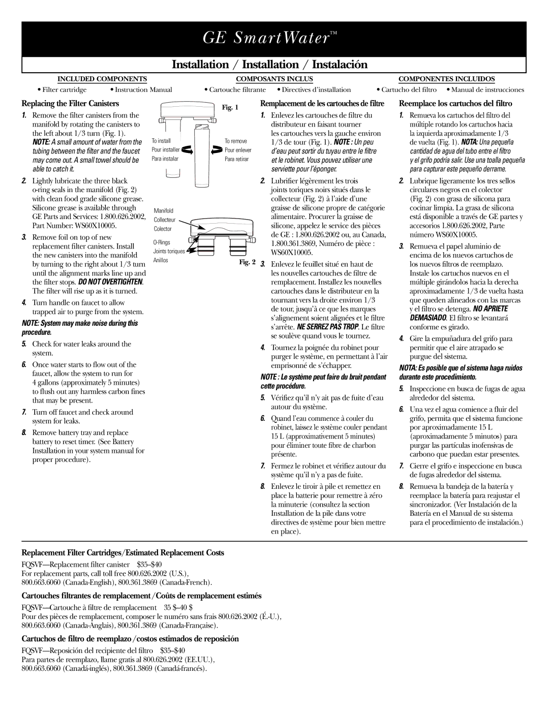 GE FQSVF manual Replacing the Filter Canisters, Reemplace los cartuchos del filtro 