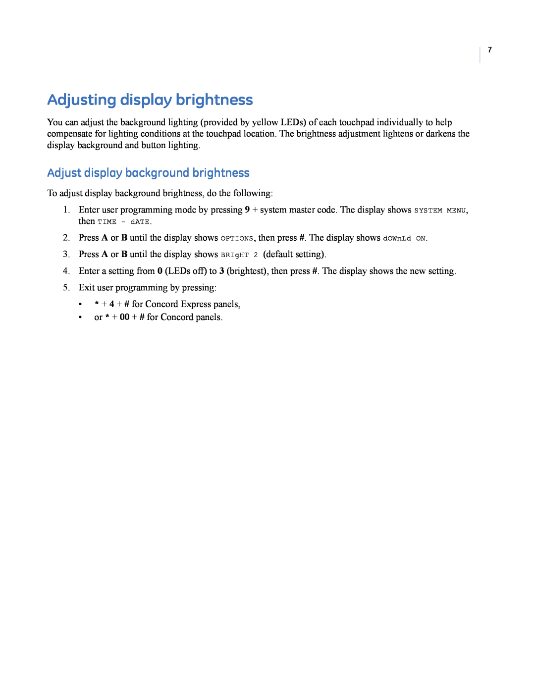 GE FTP-1000 installation manual Adjusting display brightness, Adjust display background brightness 