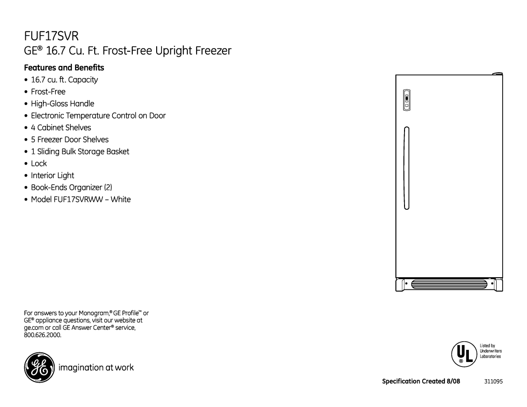 GE FUF17SVR dimensions GE 16.7 Cu. Ft. Frost-FreeUpright Freezer, Features and Benefits 