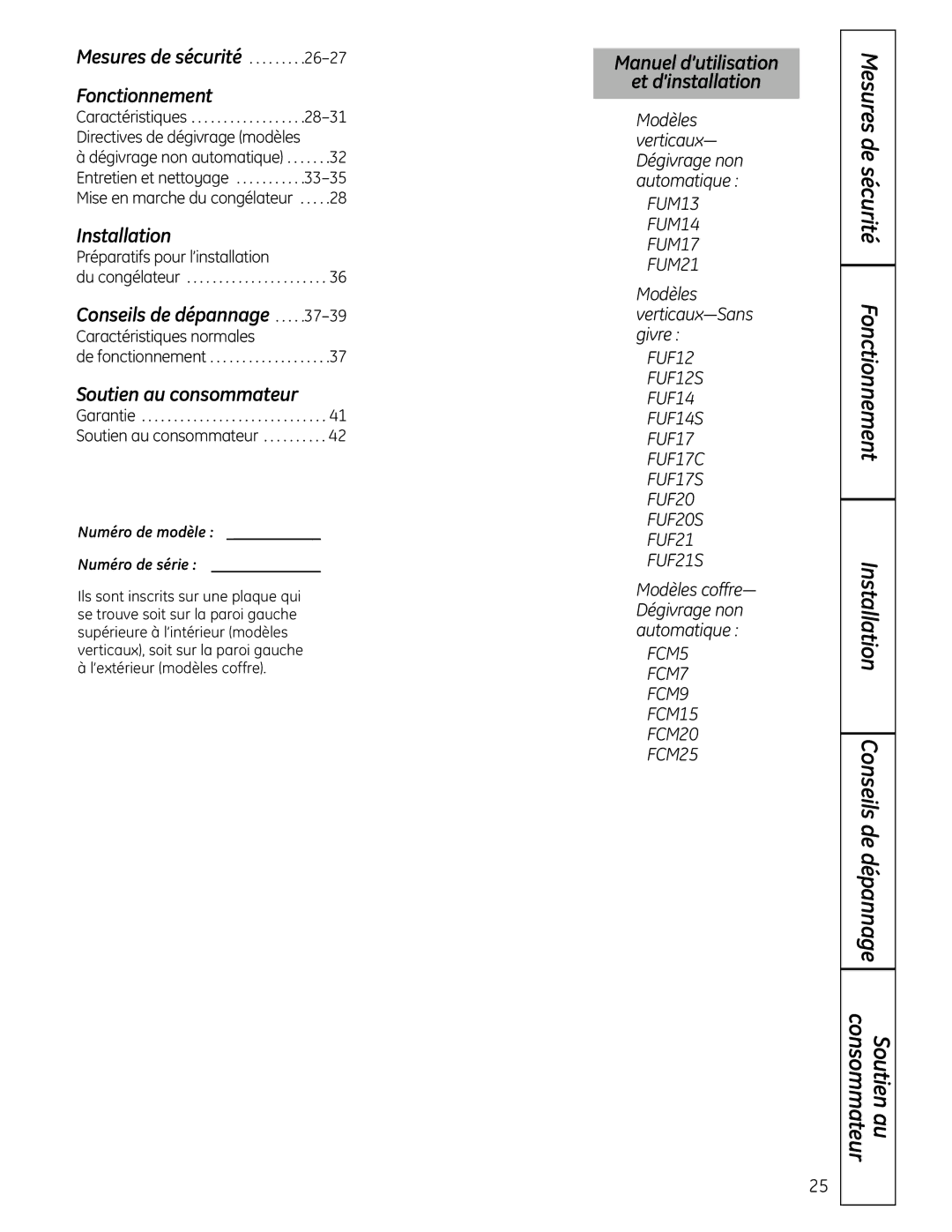 GE FUF20S Mesures de sécurité Fonctionnement Installation, Soutien au consommateur, Numéro de modèle Numéro de série 