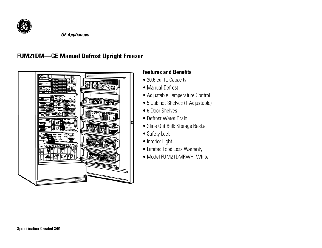 GE FUM21DMRWH dimensions FUM21DM-GE Manual Defrost Upright Freezer, Features and Benefits 