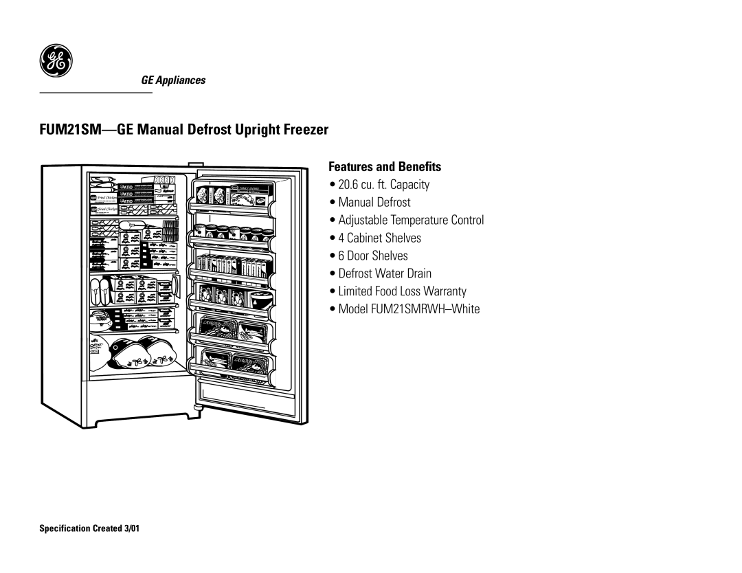 GE FUM21SMRWH dimensions FUM21SM-GE Manual Defrost Upright Freezer, Features and Benefits 