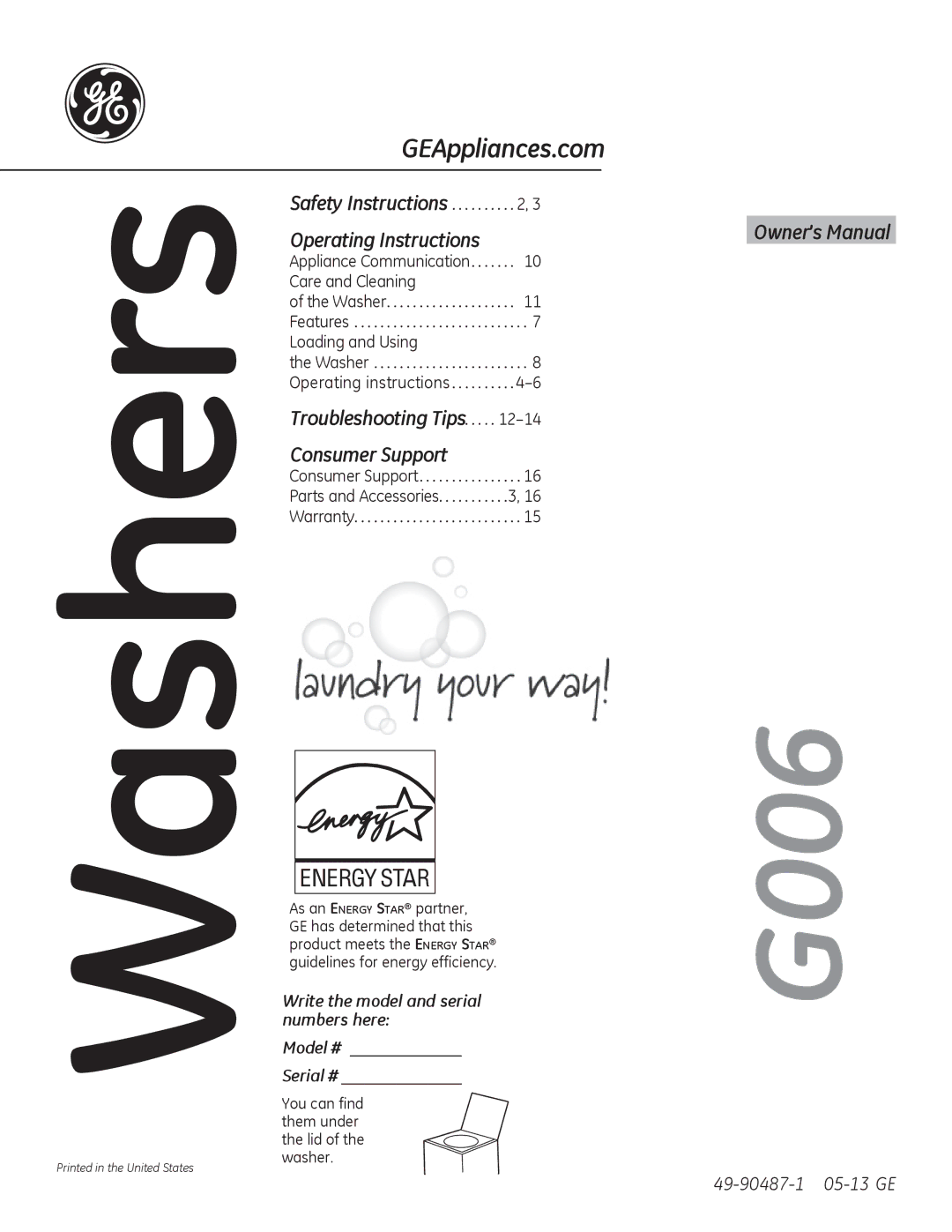 GE g006 owner manual Write the model and serial numbers here, You can find them under the lid of the washer 