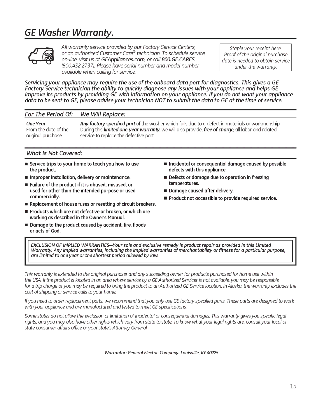 GE g006 owner manual GE Washer Warranty, For The Period We Will Replace, What Is Not Covered, One Year 