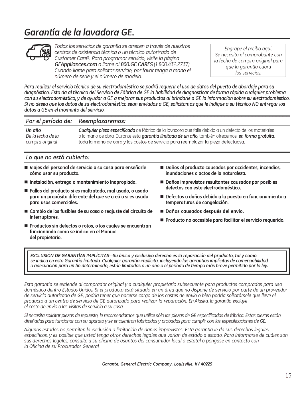 GE g006 owner manual Garantía de la lavadora GE, Por el período de Reemplazaremos, Lo que no está cubierto, Un año 