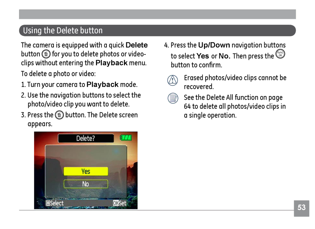 GE A830, G1, E1240, E1030, E1040 manual Using the Delete button, To delete a photo or video Turn your camera to Playback mode 