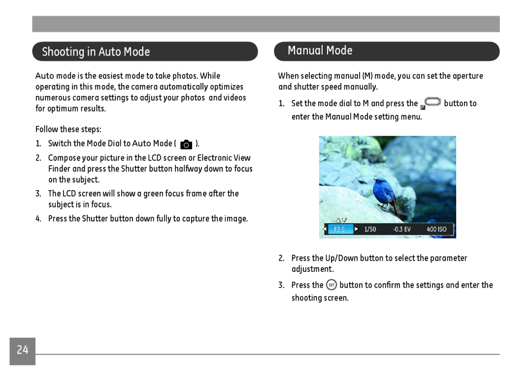 GE G100-BK, G100-RD, G100-WH Shooting in Auto Mode, Manual Mode, Follow these steps Switch the Mode Dial to Auto Mode 