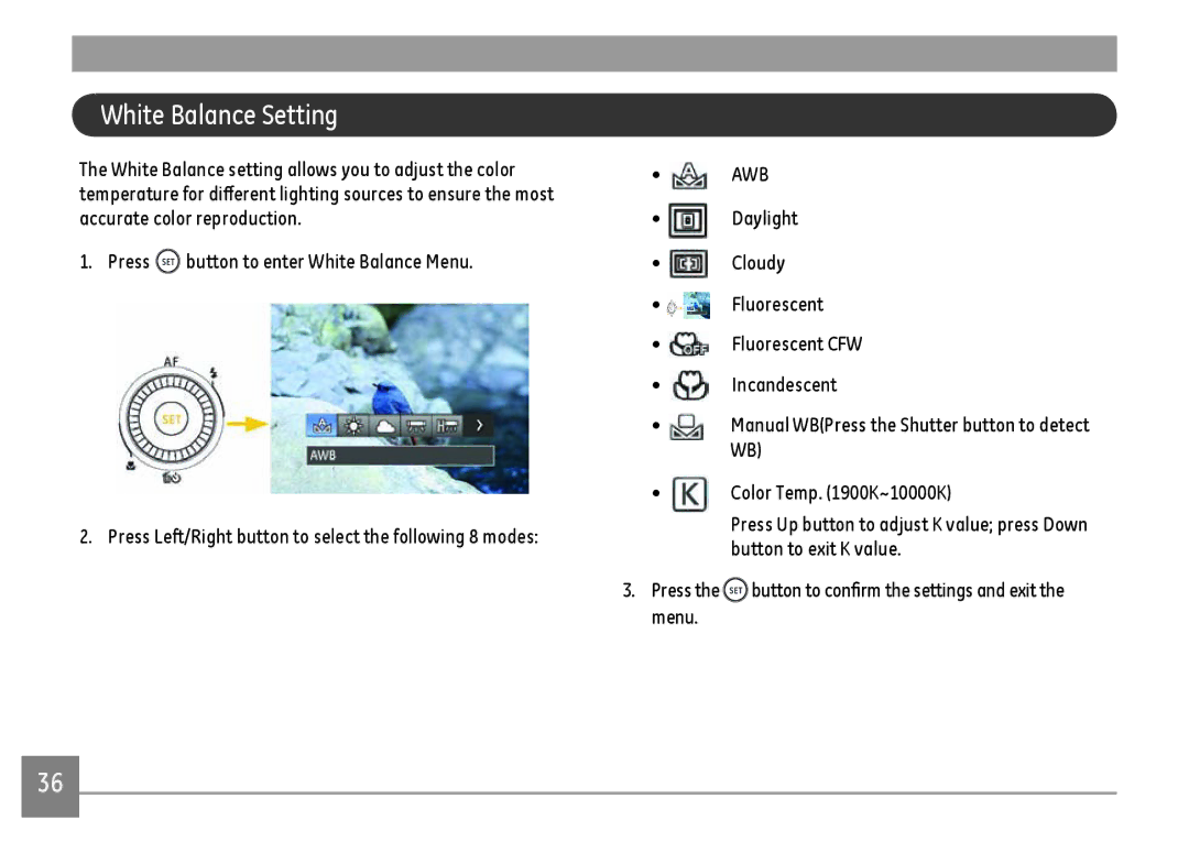 GE G100-BK, G100-RD, G100-WH user manual White Balance Setting, Button to exit K value 