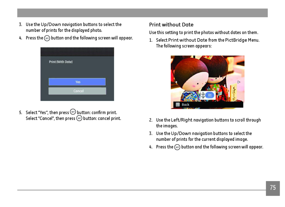 GE G100-BK, G100-RD, G100-WH user manual Print without Date, Use this setting to print the photos without dates on them 