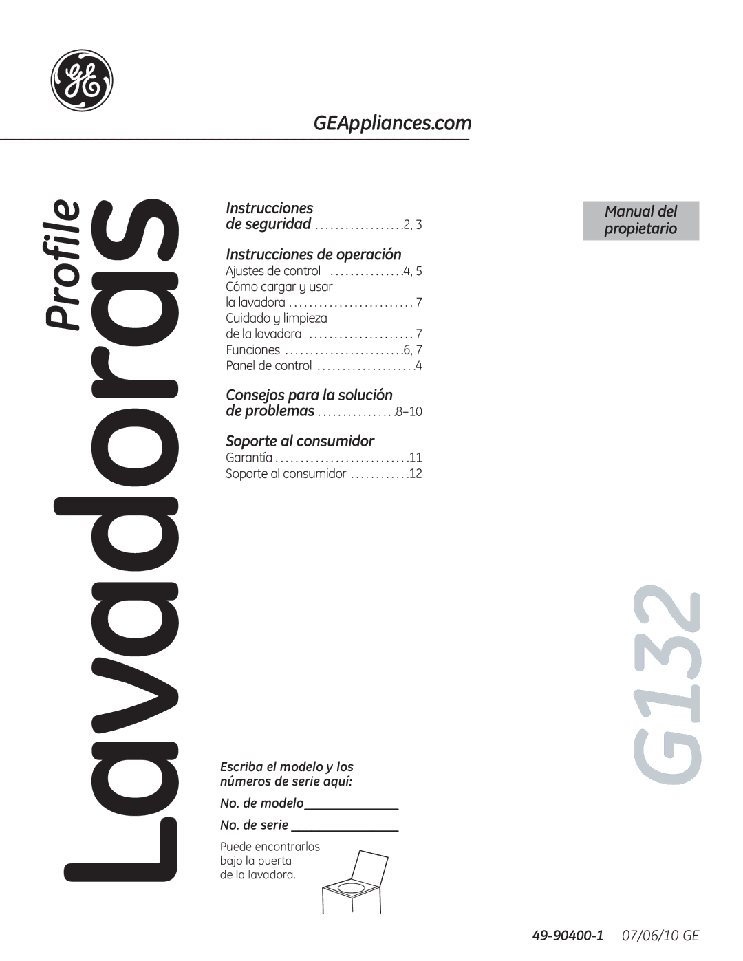 GE G132 owner manual LavadorasProfile, 49-90400-1 07/06/10 GE 