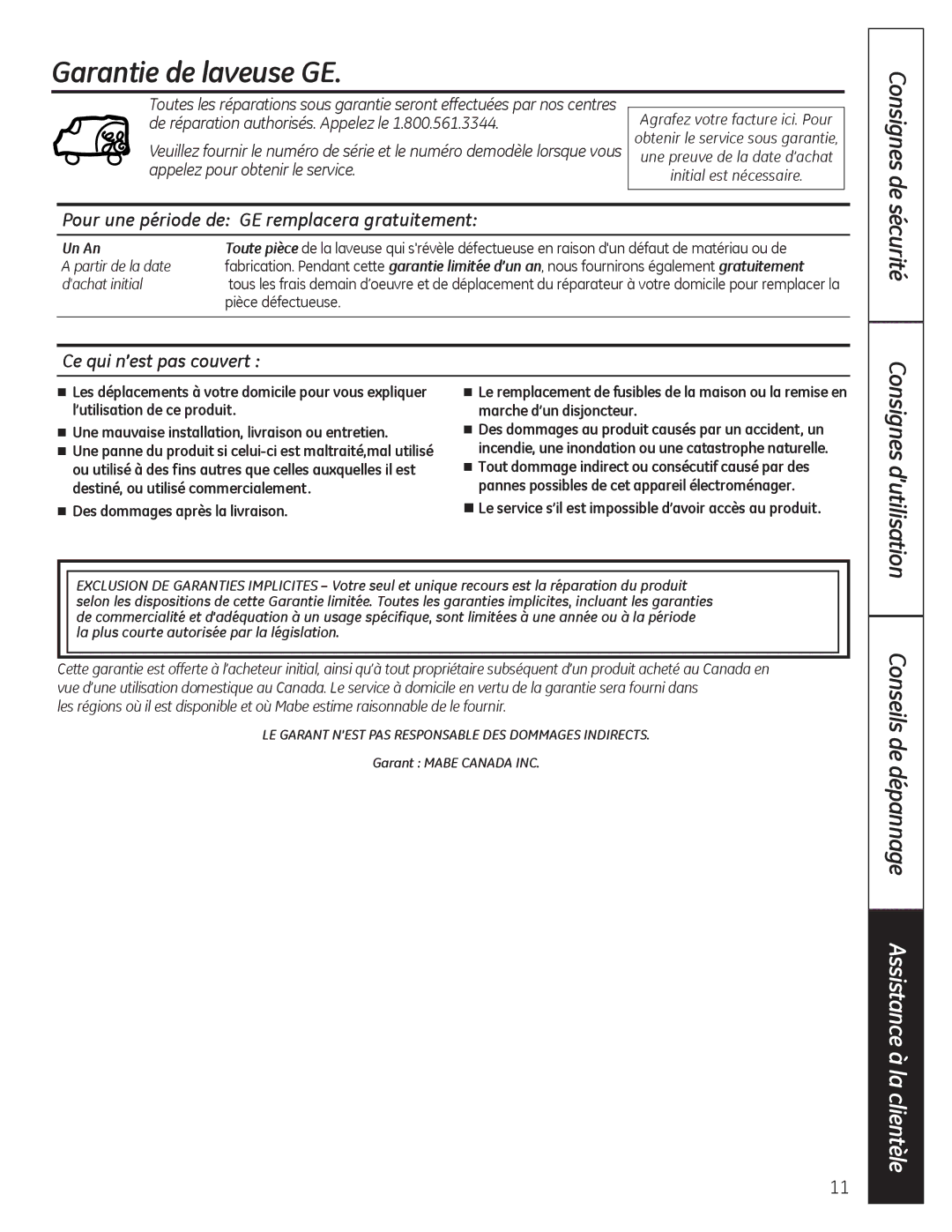 GE G141 owner manual Garantie de laveuse GE, Pour une période de GE remplacera gratuitement, Ce qui n’est pas couvert 