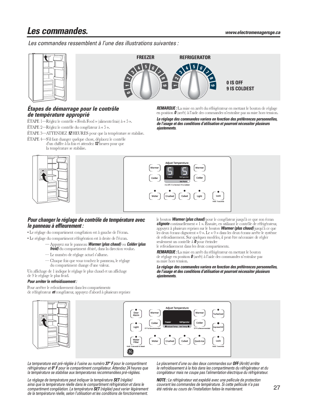 GE ED5KVEXVQ, GARF19XXYK manual Les commandes, Pour arrêter le refroidissement 