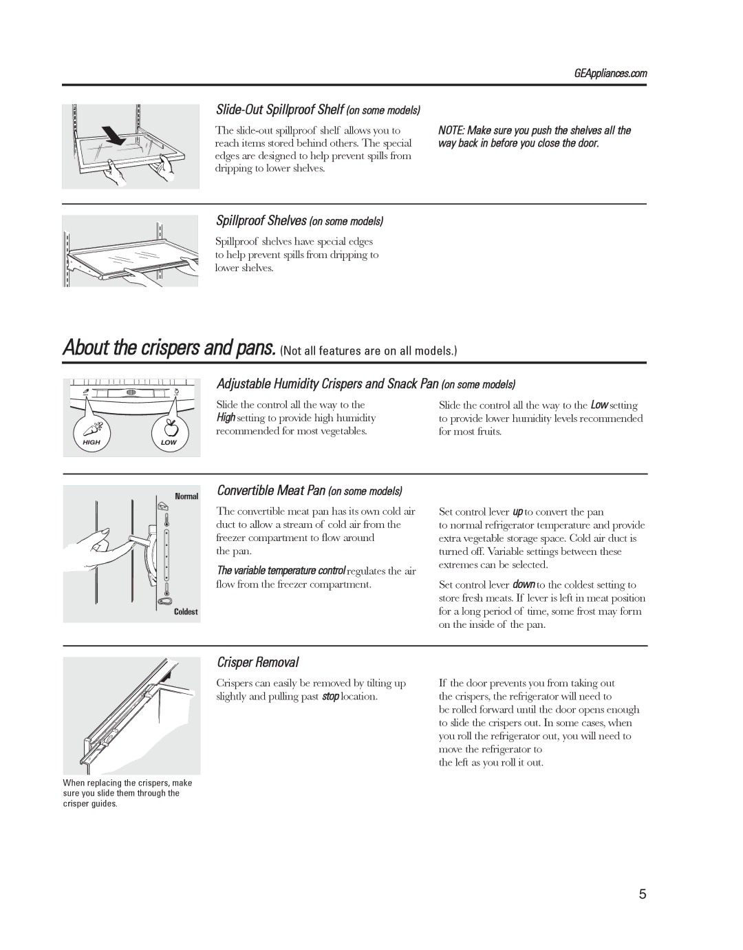 GE ED5KVEXVQ Spillproof Shelves on some models, Adjustable Humidity Crispers and Snack Pan on some models, Crisper Removal 