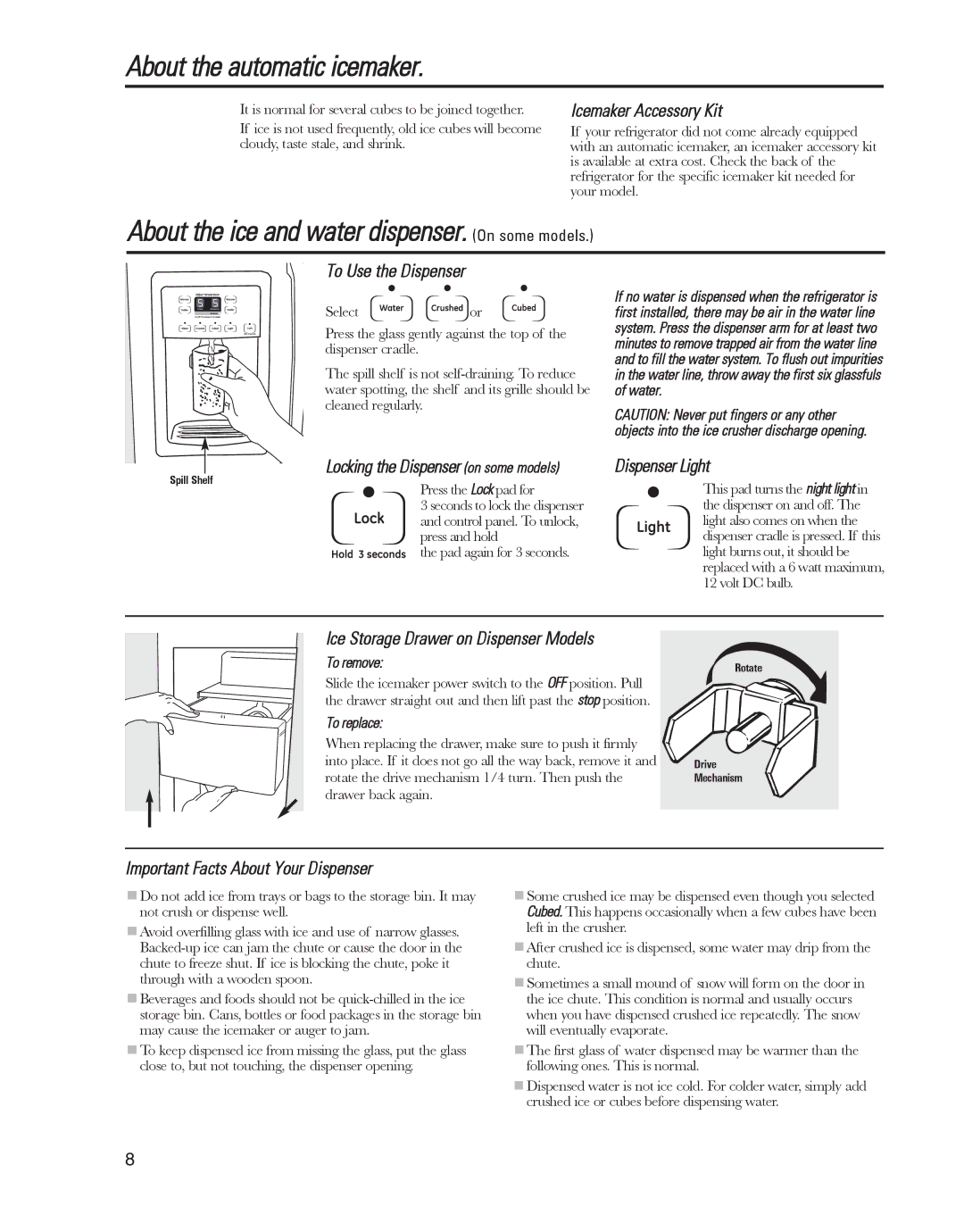 GE GARF19XXYK, ED5KVEXVQ manual About the automatic icemaker, About the ice and water dispenser. On some models 