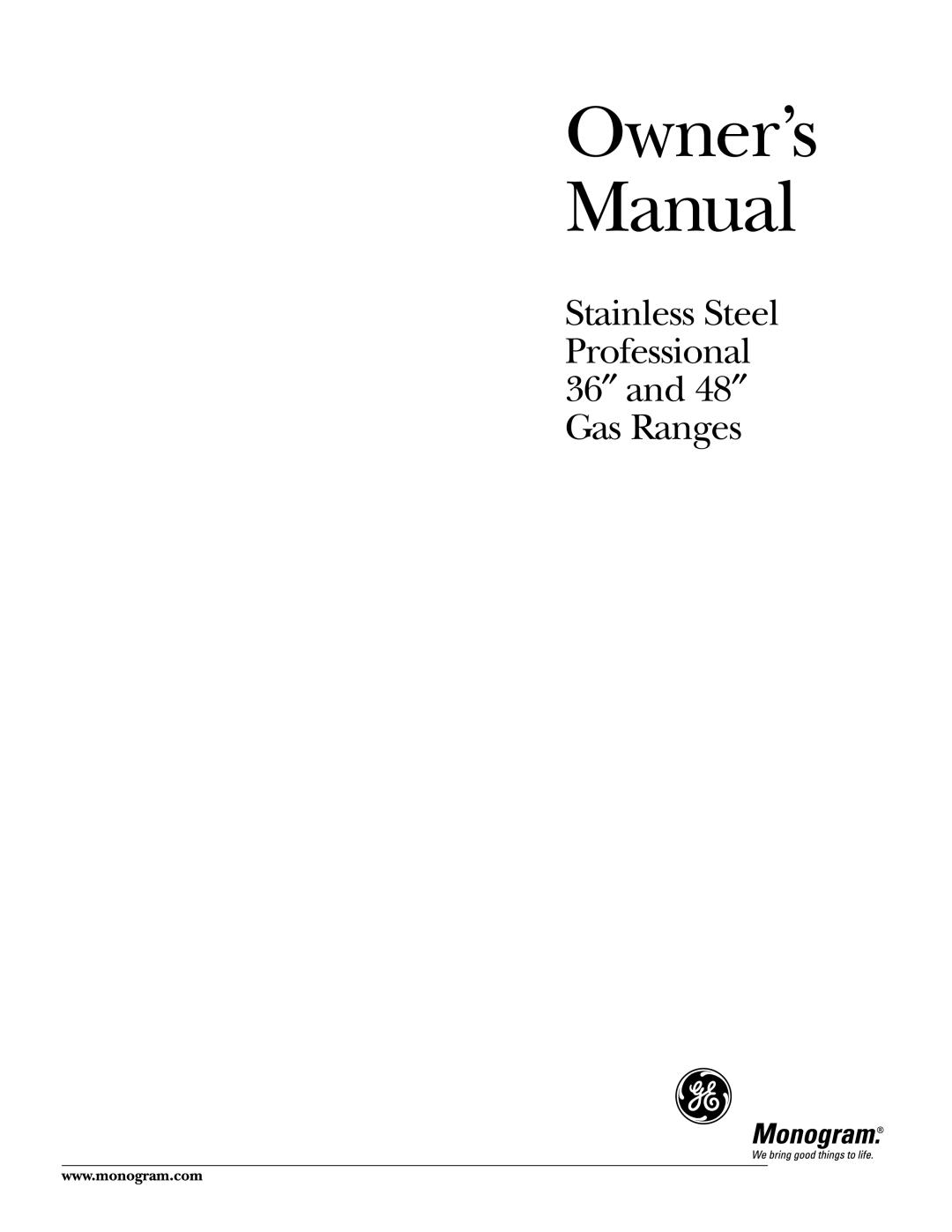 GE owner manual Stainless Steel Professional 36″ and 48″ Gas Ranges 