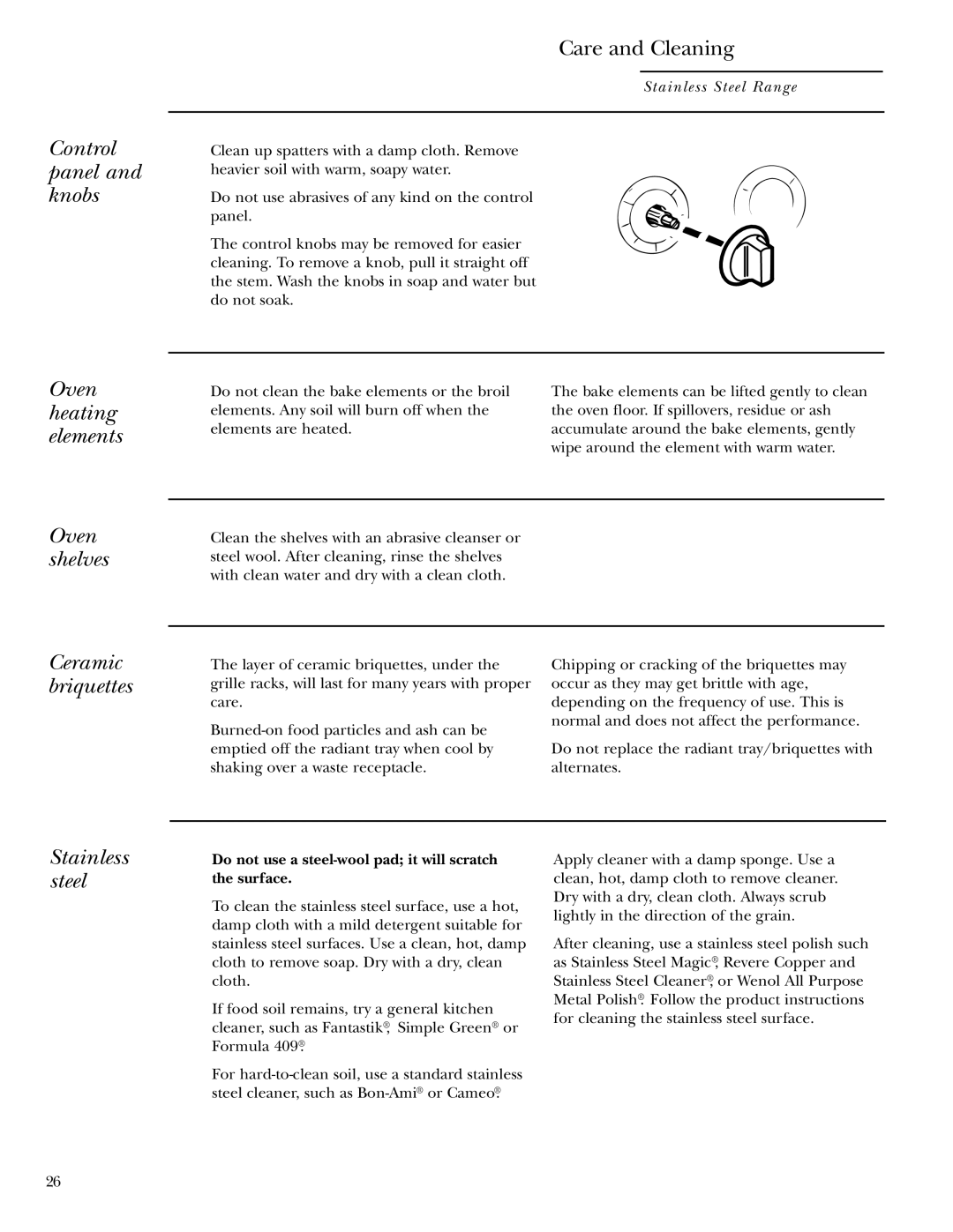 GE Gas Ranges owner manual Stainless steel, Do not use a steel-wool pad it will scratch the surface 