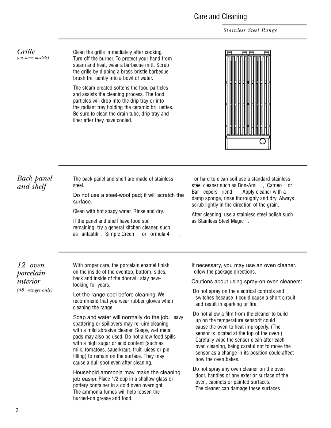 GE Gas Ranges Grille, Back panel and shelf, 12 ″oven porcelain interior, Household ammonia may make the cleaning 